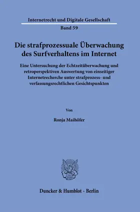 Die strafprozessuale Überwachung des Surfverhaltens im Internet.