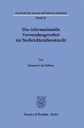 Das informationelle Verwendungsverbot im Nachrichtendienstrecht.