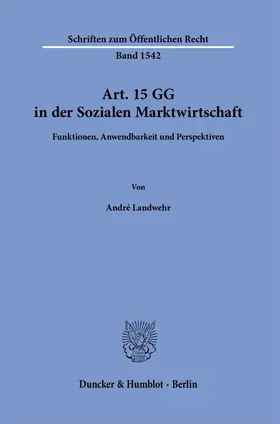 Art. 15 GG in der Sozialen Marktwirtschaft