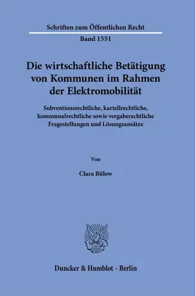 Die wirtschaftliche Betätigung von Kommunen im Rahmen der Elektromobilität