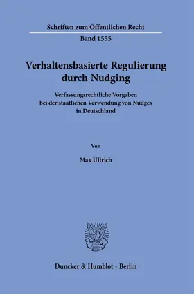 Verhaltensbasierte Regulierung durch Nudging