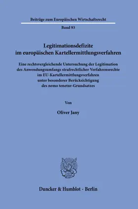 Legitimationsdefizite im europäischen Kartellermittlungsverfahren