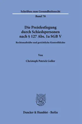 Die Preisfestlegung durch Schiedspersonen nach § 127 Abs. 1a SGB V