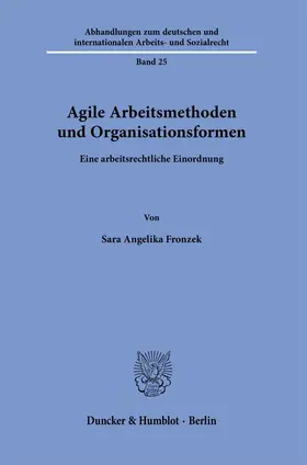 Agile Arbeitsmethoden und Organisationsformen