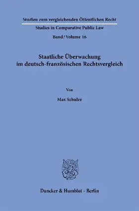 Staatliche Überwachung im deutsch-französischen Rechtsvergleich