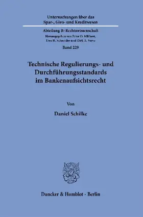 Technische Regulierungs- und Durchführungsstandards im Bankenaufsichtsrecht