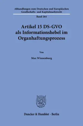 Artikel 15 DS-GVO als Informationshebel im Organhaftungsprozess