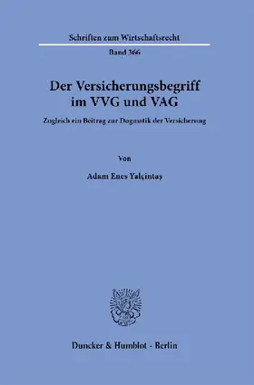 Der Versicherungsbegriff im VVG und VAG