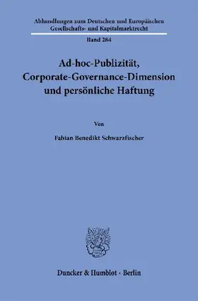 Ad-hoc-Publizität, Corporate-Governance-Dimension und persönliche Haftung