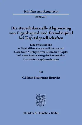 Die steuerbilanzielle Abgrenzung von Eigenkapital und Fremdkapital bei Kapitalgesellschaften