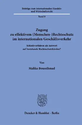 Zugang zu effektivem (Menschen-)Rechtsschutz im internationalen Geschäftsverkehr