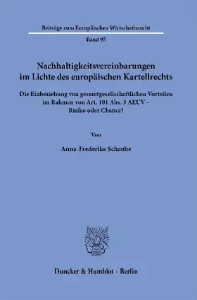 Nachhaltigkeitsvereinbarungen im Lichte des europäischen Kartellrechts