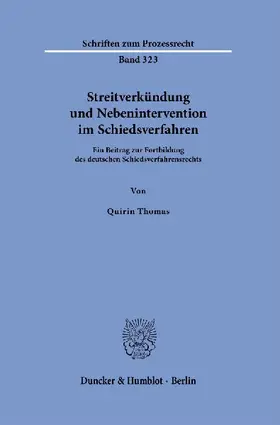 Streitverkündung und Nebenintervention im Schiedsverfahren