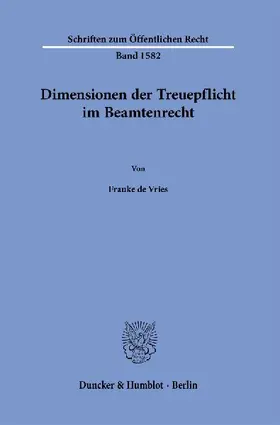 Dimensionen der Treuepflicht im Beamtenrecht