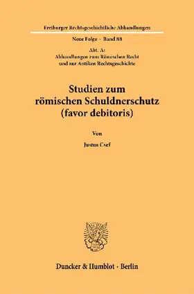 Studien zum römischen Schuldnerschutz (favor debitoris)