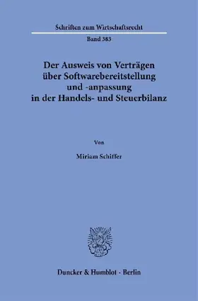 Der Ausweis von Verträgen über Softwarebereitstellung und -anpassung in der Handels- und Steuerbilanz
