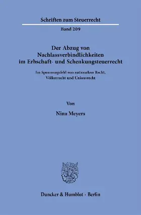 Der Abzug von Nachlassverbindlichkeiten im Erbschaft- und Schenkungsteuerrecht