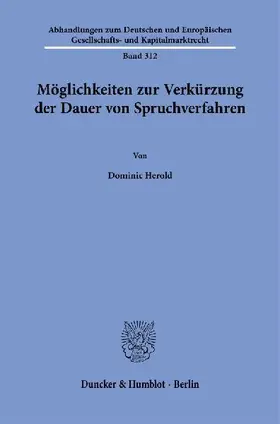 Möglichkeiten zur Verkürzung der Dauer von Spruchverfahren