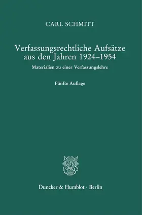 Verfassungsrechtliche Aufsätze aus den Jahren 1924–1954