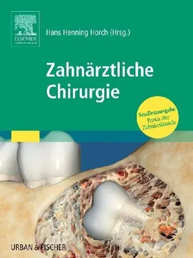 Praxis der Zahnheilkunde. Zahnärztliche Chirurgie