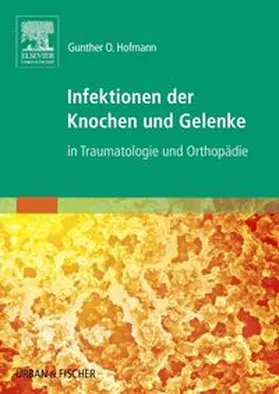 Infektionen der Knochen und Gelenke