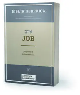 Biblia Hebraica Quinta (BHQ). Gesamtwerk zur Fortsetzung / Job
