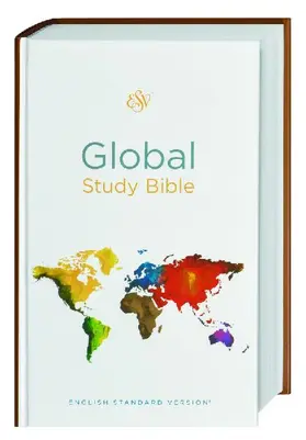 ESV Global Study Bible. The Holy Bible - English Standard Version.