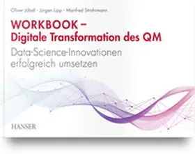 Workbook - Digitale Transformation des Qualitätsmanagements