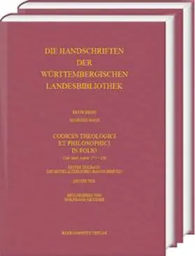 Die Handschriften der Württembergischen Landesbibliothek Stuttgart / Codices Theologici in Folio