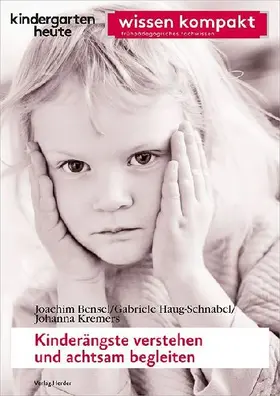 Kinderängste verstehen und achtsam begleiten