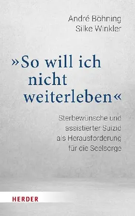 "So will ich nicht weiterleben"