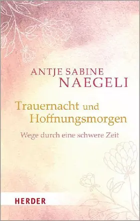 Trauernacht und Hoffnungsmorgen