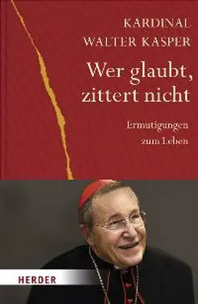 Wer glaubt, zittert nicht