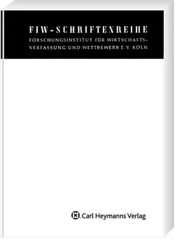 Anwendung des Europäischen Wettbewerbsrechts auf Träger sozialer Sicherungssysteme (FIW 219)