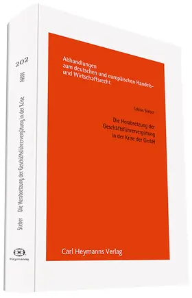 Die Herabsetzung der Geschäftsführervergütung in der Krise der GmbH