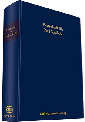 Festschrift für Paul Ströbele