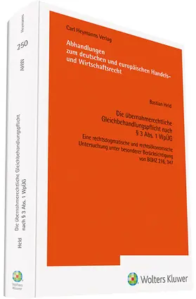 Die übernahmerechtliche Gleichbehandlungspflicht nach § 3 Abs. 1 WpÜG (AHW 250)