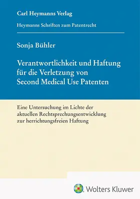 Verantwortlichkeit und Haftung für die Verletzung von Second Medical Use Patenten (HSP 23)