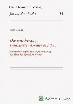 Die Besicherung syndizierter Kredite in Japan (JR 53)