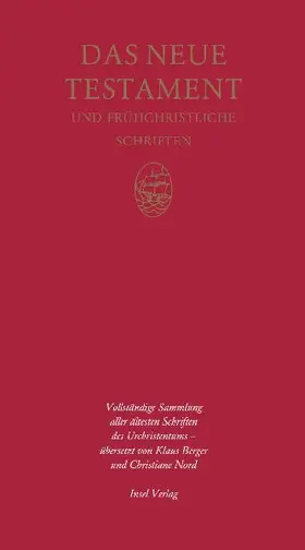Das Neue Testament und frühchristliche Schriften