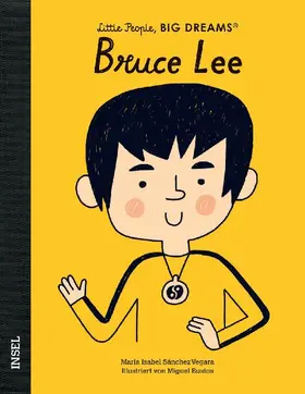 Bruce Lee - Little People, BIG DREAMS (Deutsche Ausgabe)