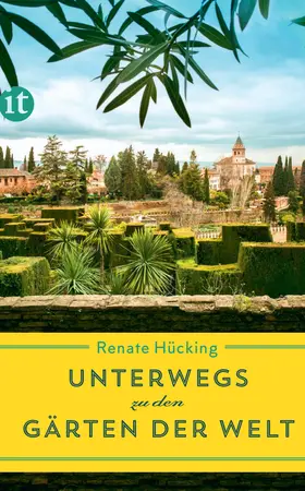 Unterwegs zu den Gärten der Welt