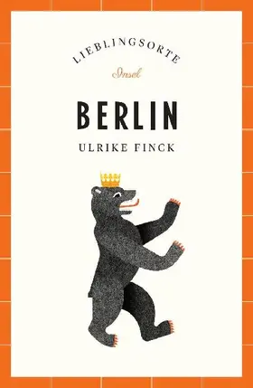 Berlin Reiseführer LIEBLINGSORTE