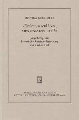 'Ècrire un seul livre, sans cesse renouvelé'