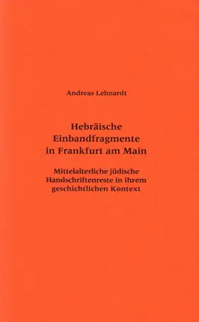 Hebräische Einbandfragmente in Frankfurt am Main