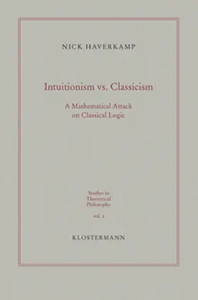 Intuitionism vs. Classicism