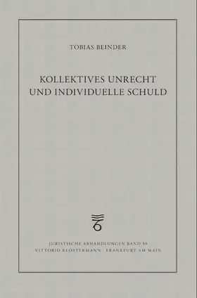 Kollektives Unrecht und individuelle Schuld