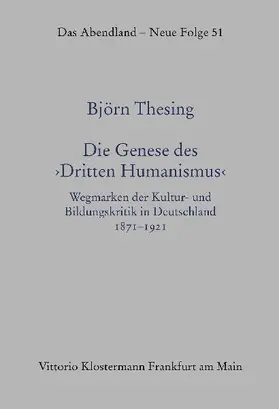 Die Genese des "Dritten Humanismus"