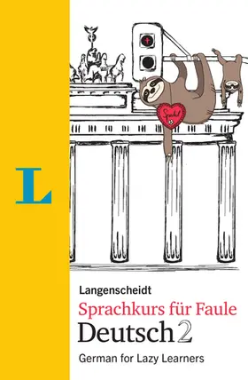 Langenscheidt Sprachkurs für Faule Deutsch 2 - Buch und MP3-Download