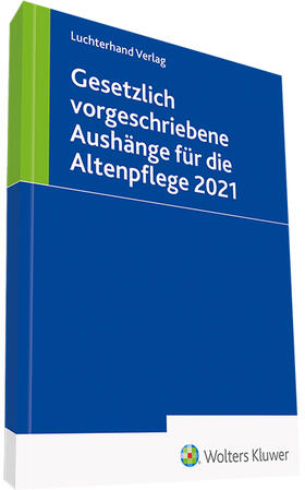Gesetzlich vorgeschriebene Aushänge für die Altenpflege 2021
